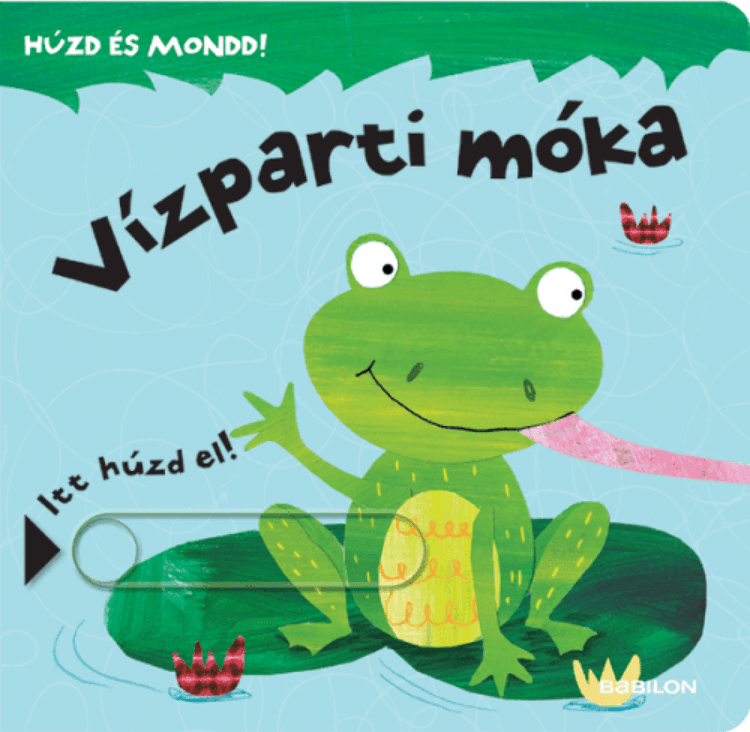 Húzd és mondd! - Vízparti móka