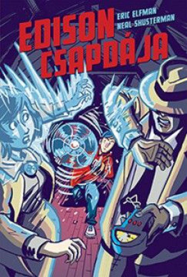 Edison csapdája - Akcelerátus-trilógia II.