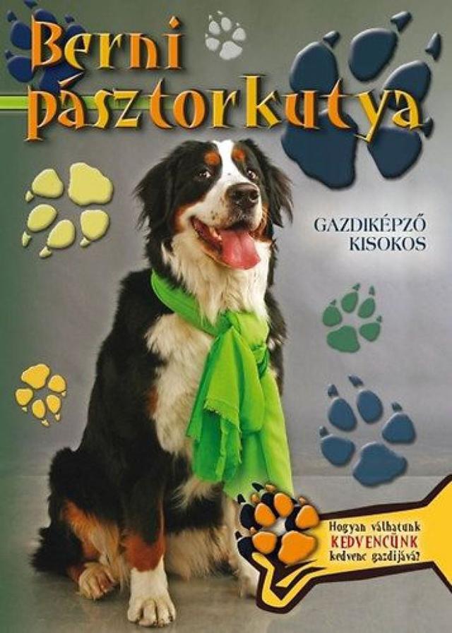 Berni pásztorkutya - Gazdiképző kisokos
