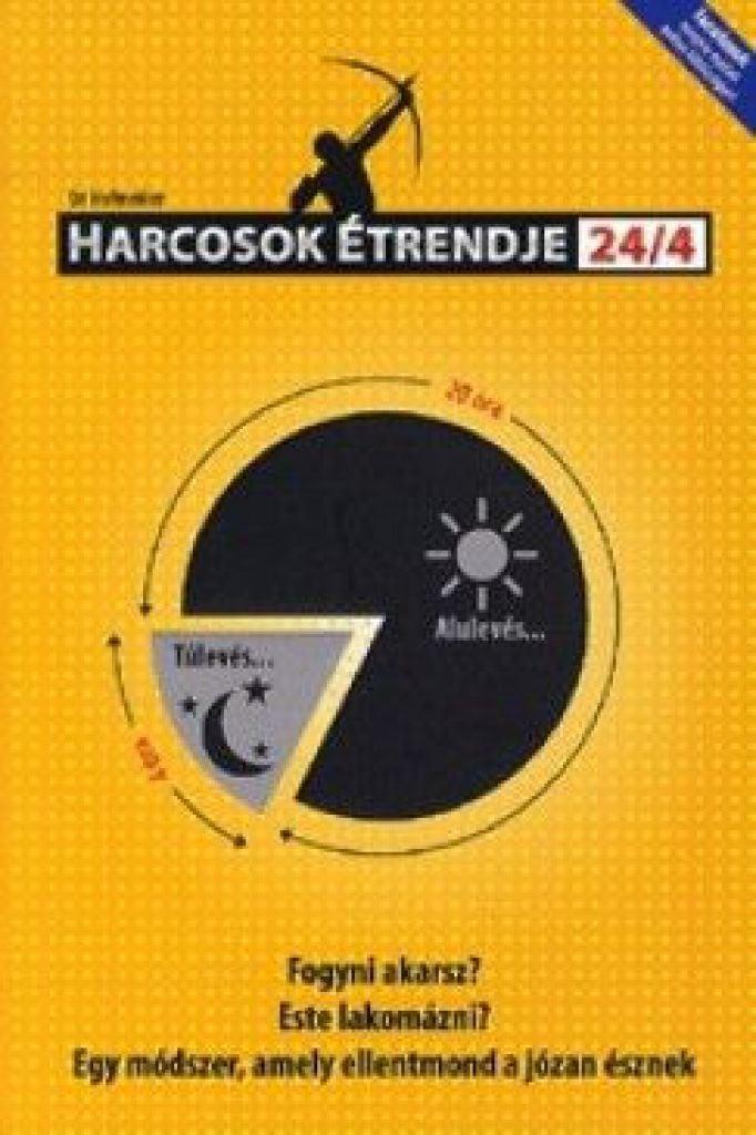 Harcosok étrendje 24/4