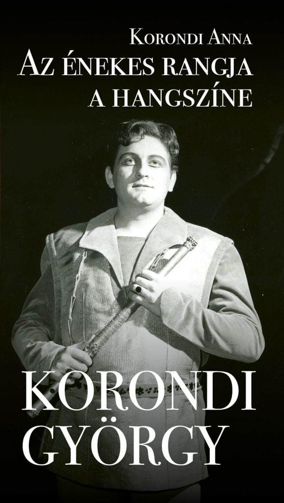Az énekes rangja a hangszíne - Korondi György