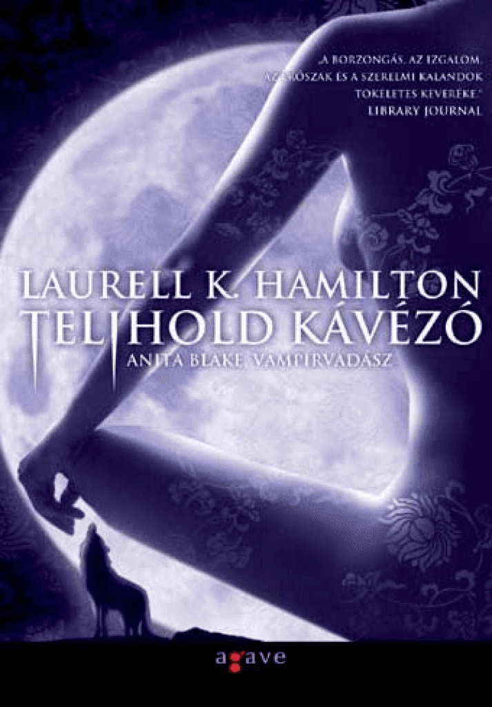 Telihold kávézó - Anita blake, vámpírvadász 4.