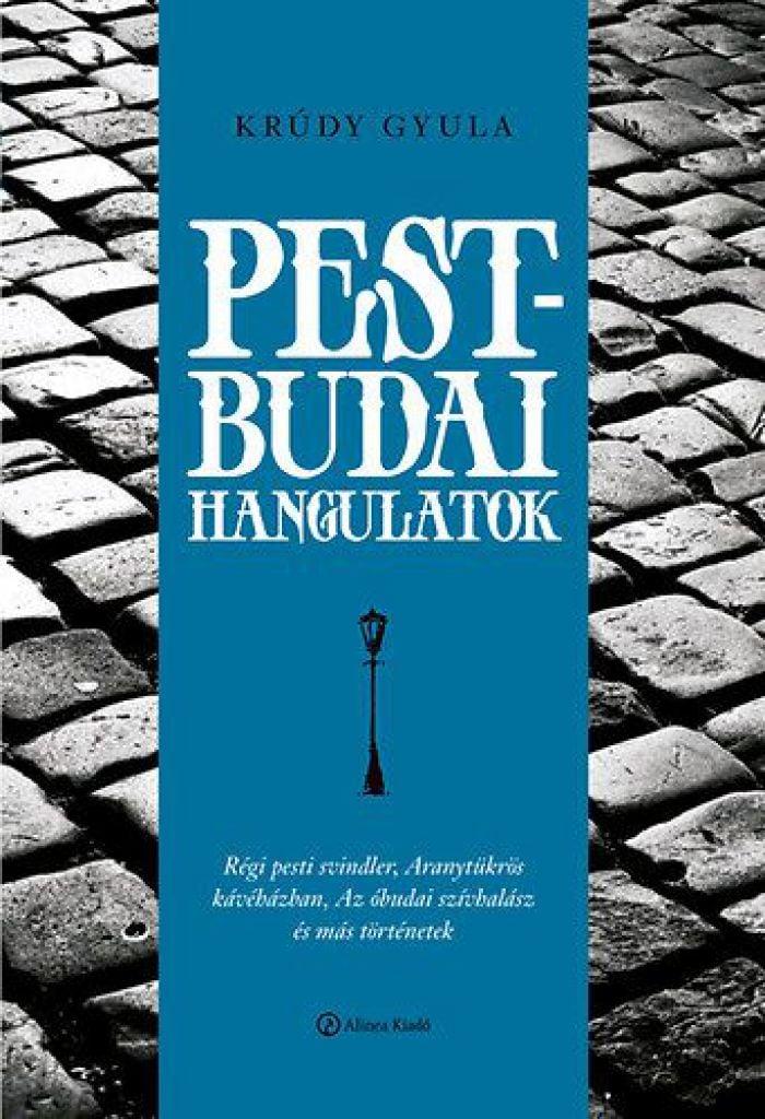 Pest-Budai hangulatok