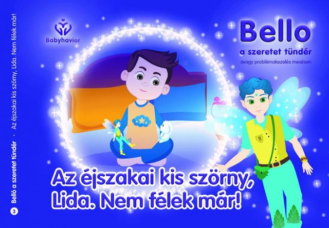 Bello, a szeretet tündér 3. - Az éjszakai kis szörny, Lida. Nem félek már!