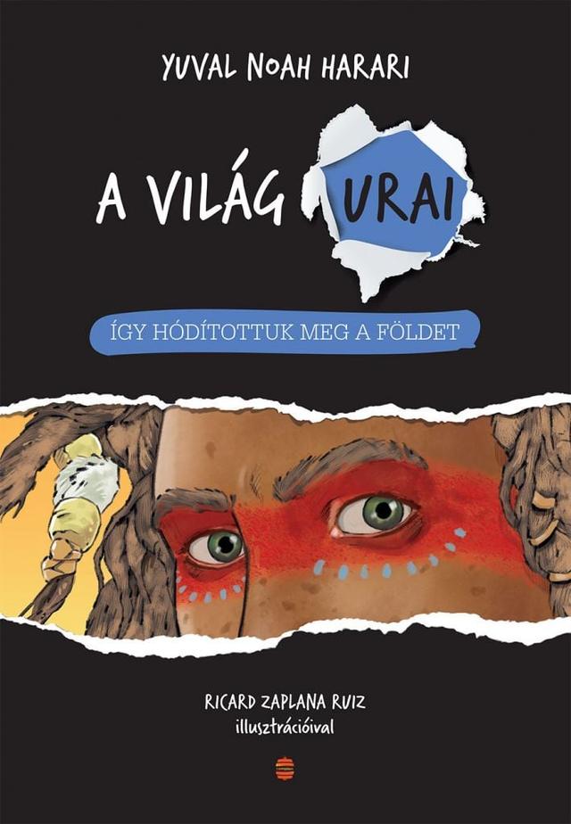Így hódítottuk meg a földet