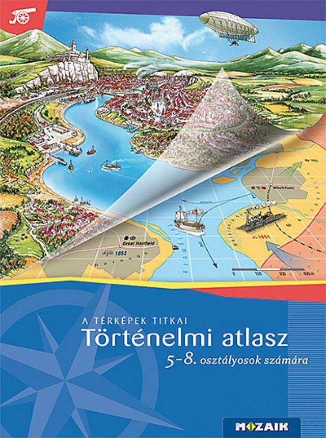 Történelmi atlasz 5‒8. osztályosok számára (MS-4115)