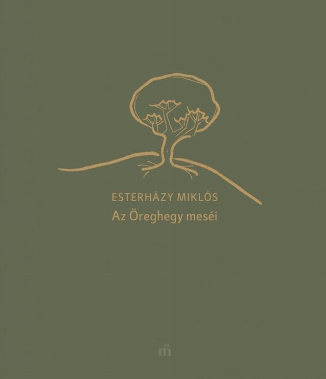 Az Öreghegy meséi