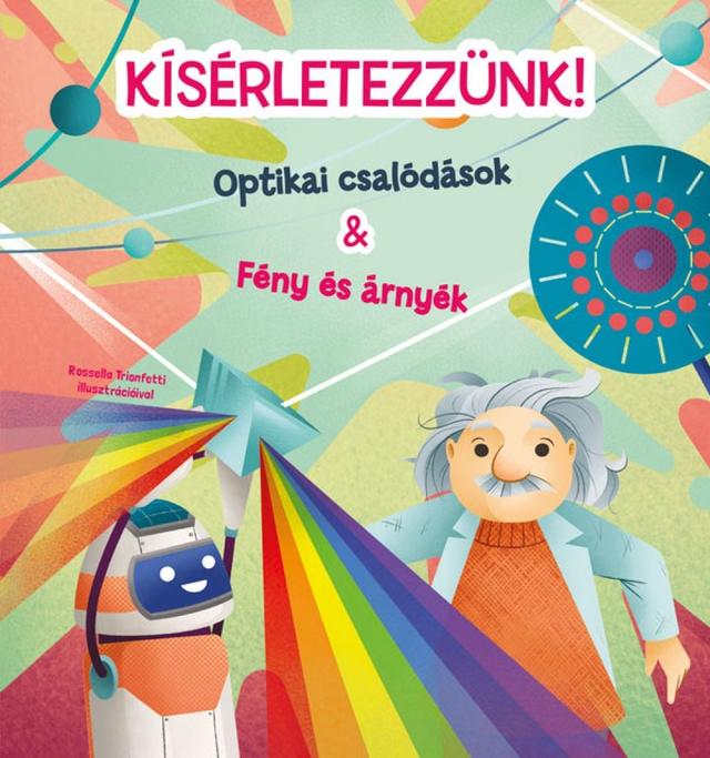 Kísérletezzünk! - Optikai csalódások &amp; Fény és árnyék