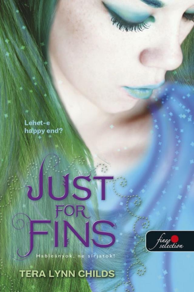 Forgive My Fins - Hableányok, ne sírjatok! (Hableányok kíméljenek 3.)