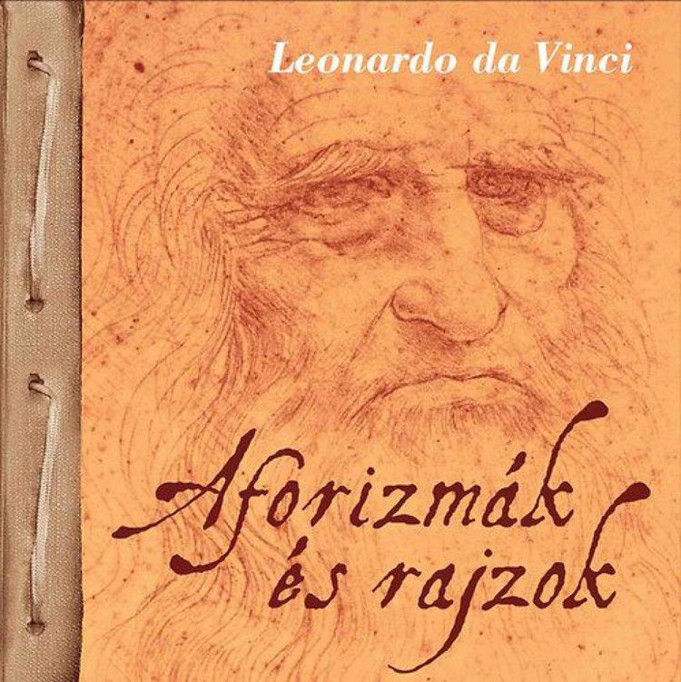 Aforizmák és rajzok - Leonardo da Vinci