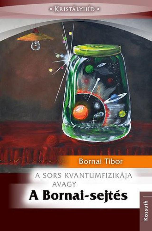 A Bornai-sejtés - A sors kvantumfizikája