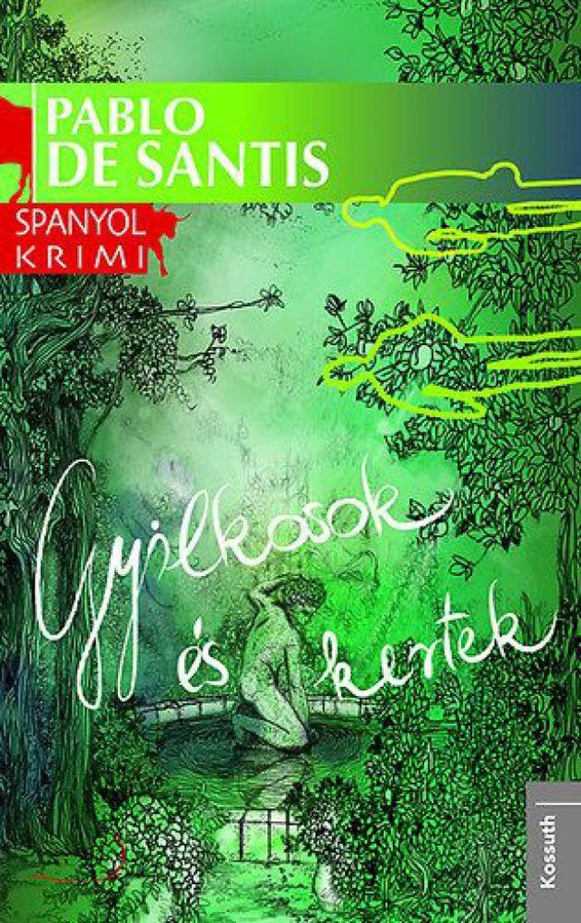 Gyilkosok és kertek