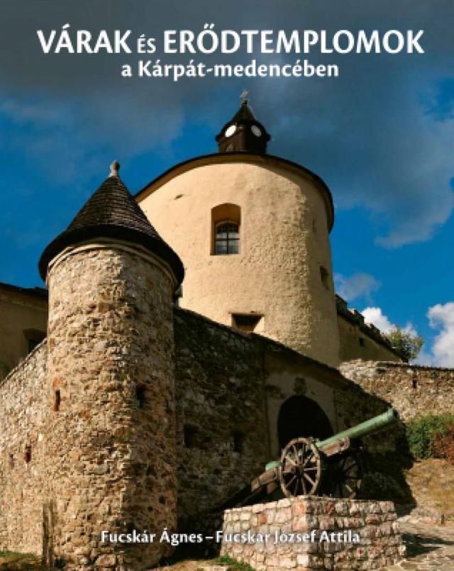 VÁRAK a Kárpát-medencében