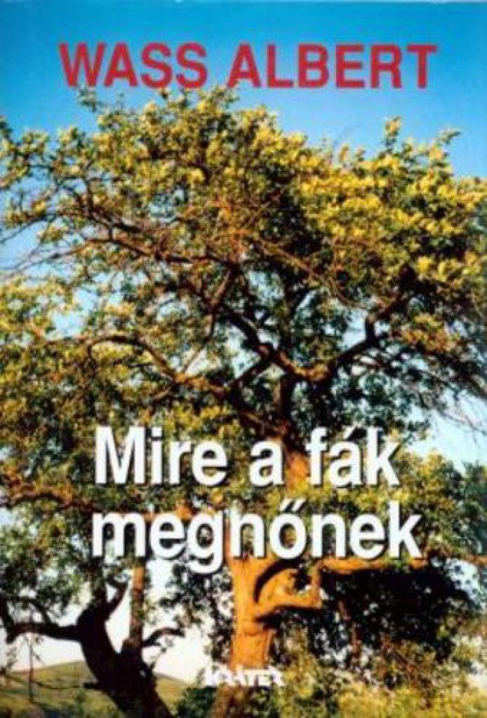 Mire a fák megnőnek