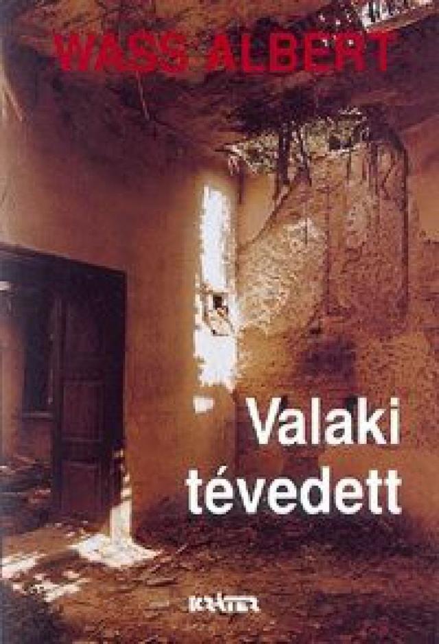 Valaki tévedett Elbeszélések 1945-1950