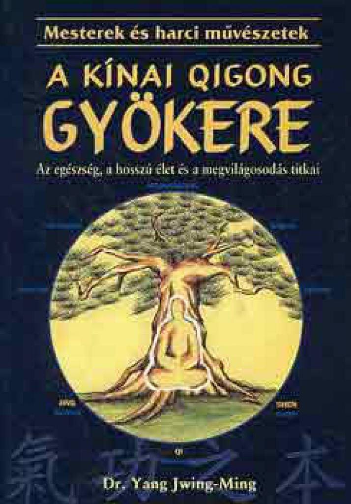A kínai Qigong gyökere