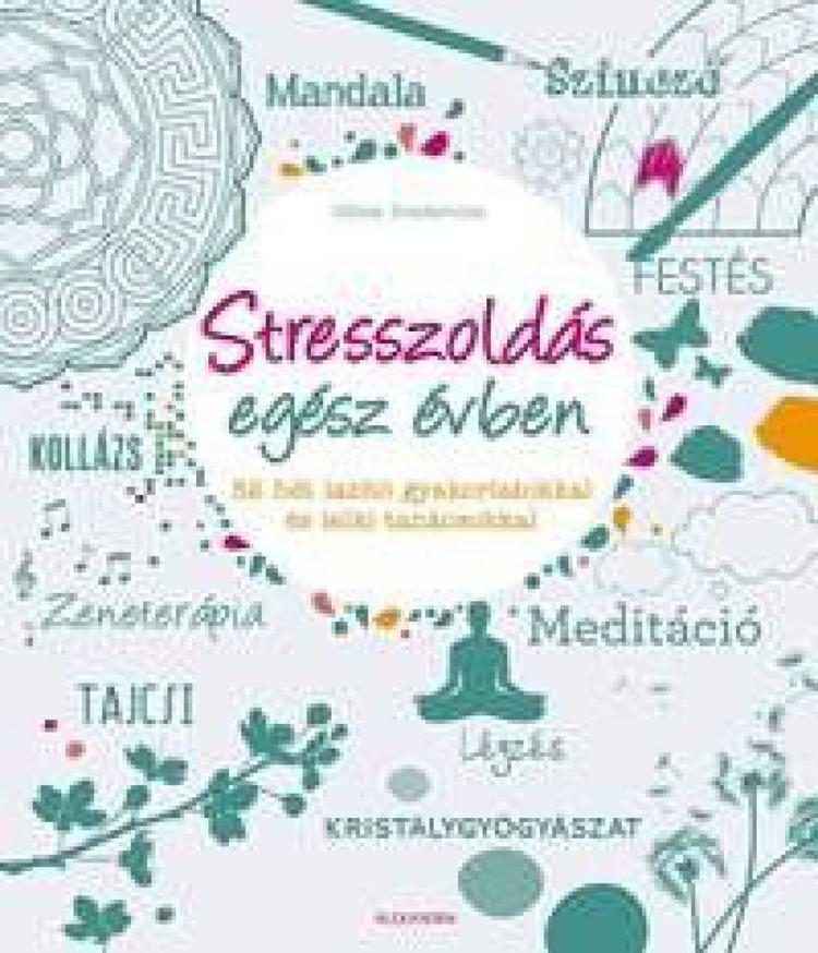 Stresszoldás egész évben