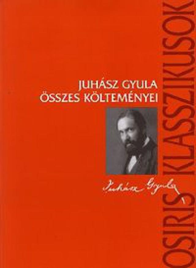 Juhász Gyula összes költeményei