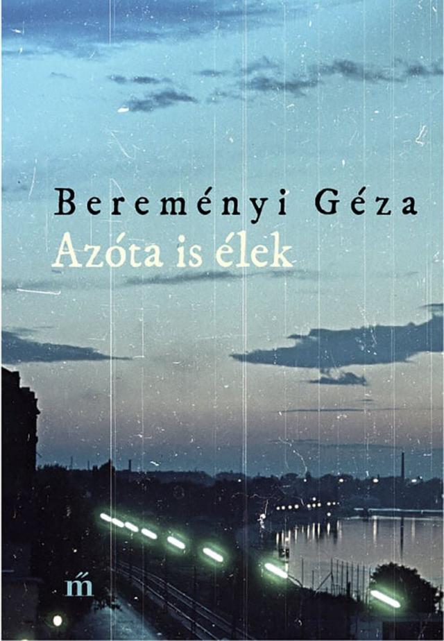 Azóta is élek