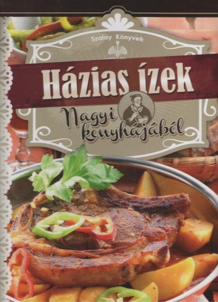 Házias ízek nagyi konyhájából