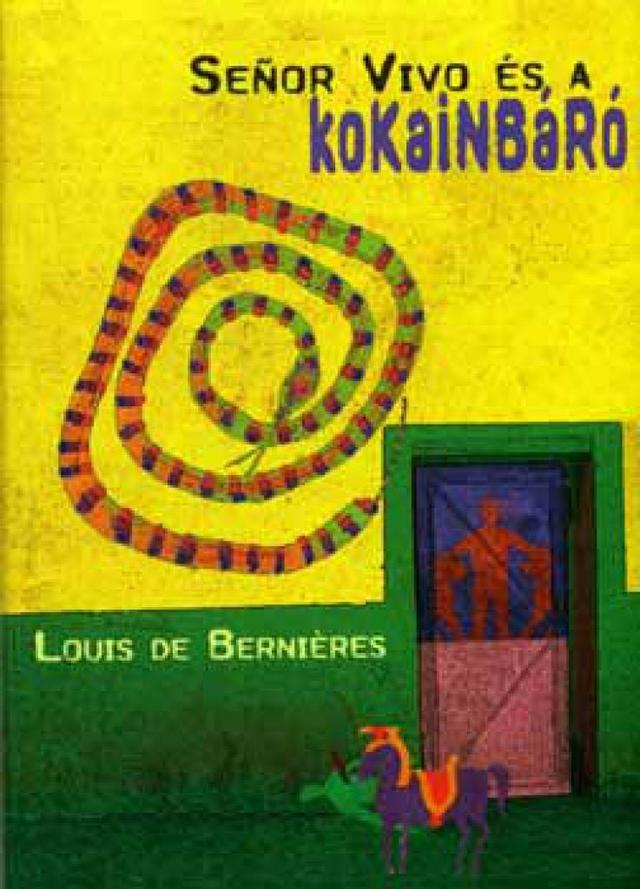 Senor Vivo és a kokainbáró