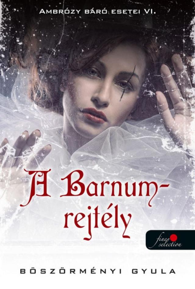 A Barnum-rejtély (Ambrózy Báró Esetei 6.)