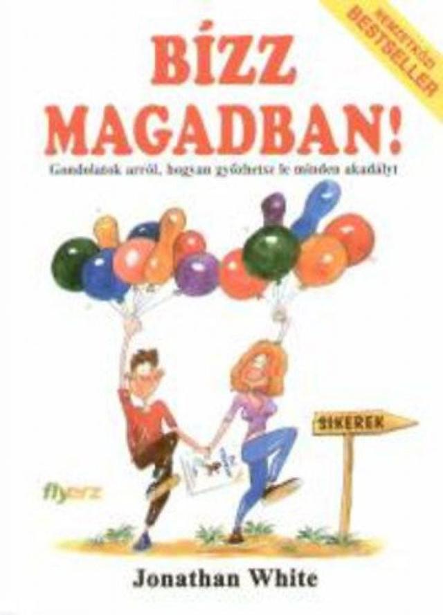 Bízz magadban!