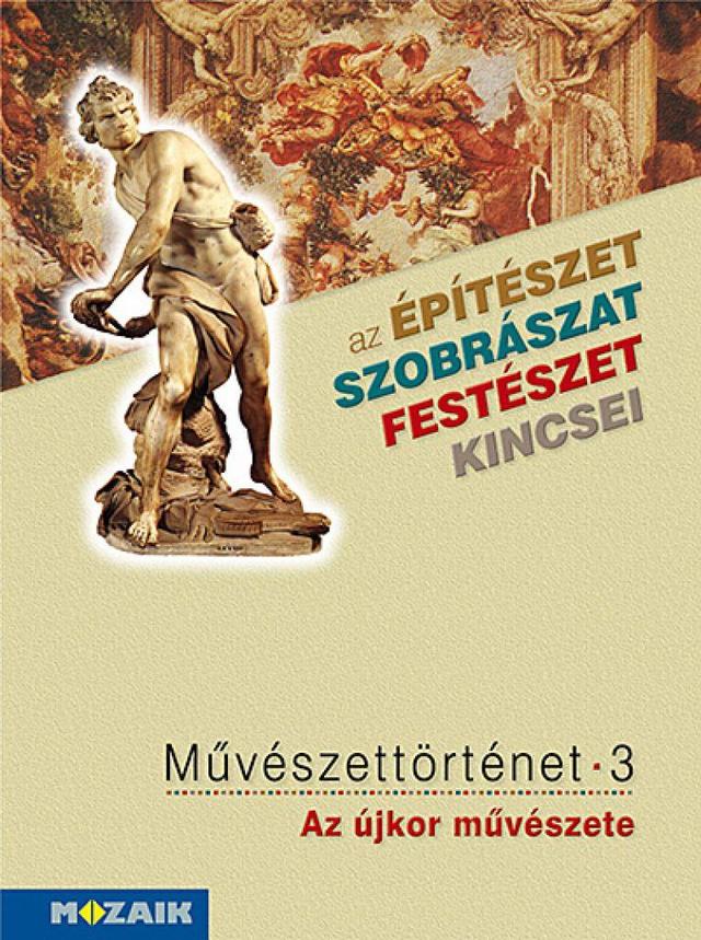 Művészettörténet 3. kötet ‒ Az újkor művészete (MS-2637)