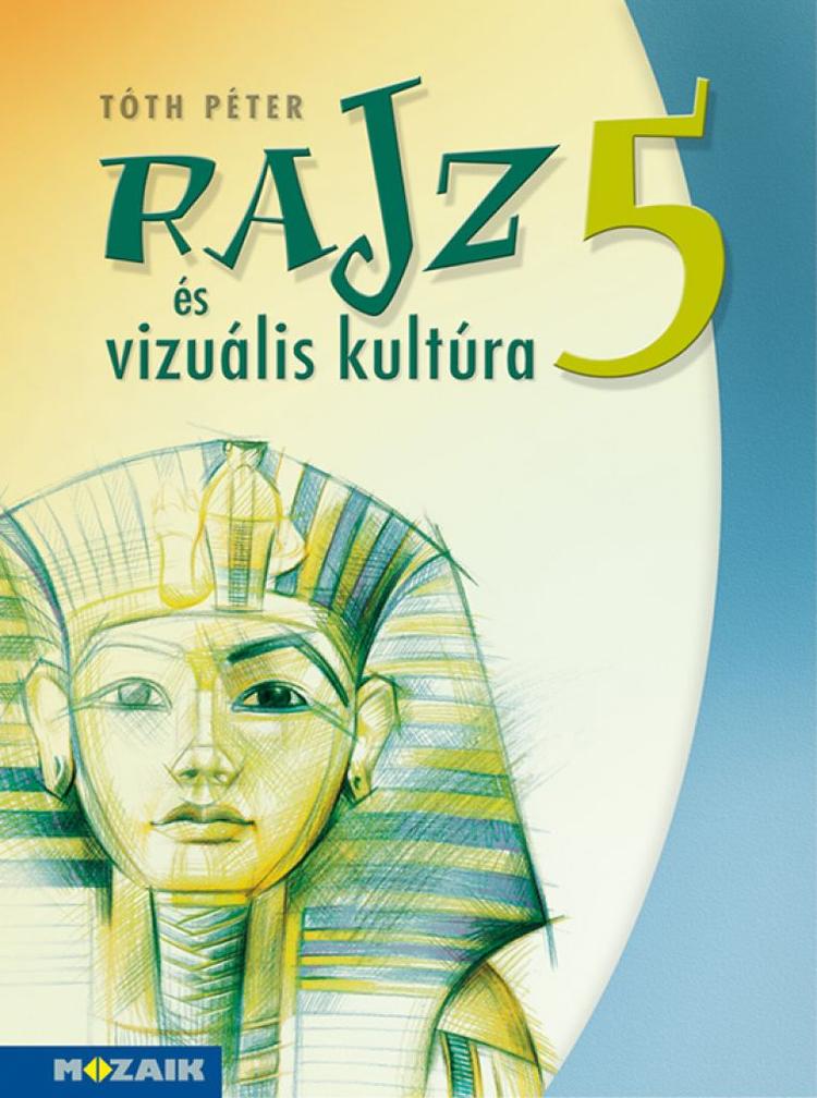 Rajz és vizuális kultúra ‒ Munkatankönyv ‒ 5. osztály (MS-2335U)