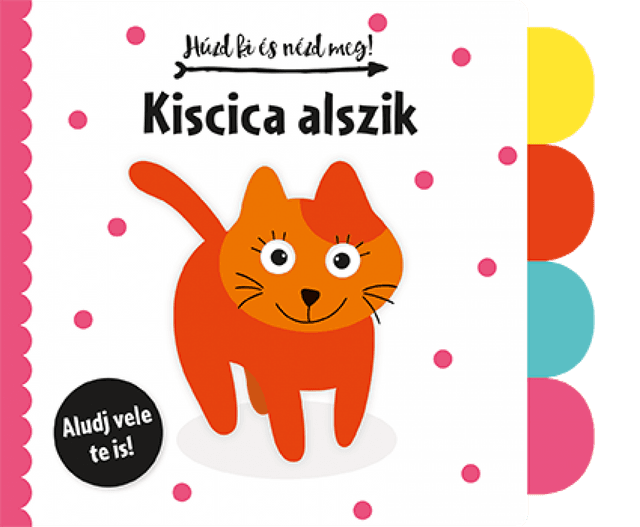 Húzd ki és nézd meg - Kiscica alszik