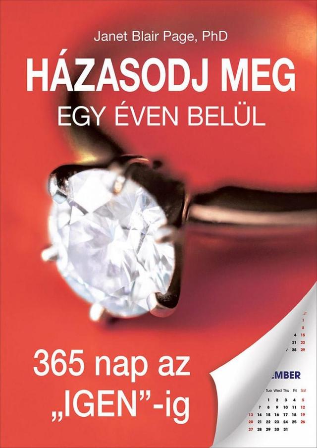 Házasodj meg egy éven belül, 365 nap az