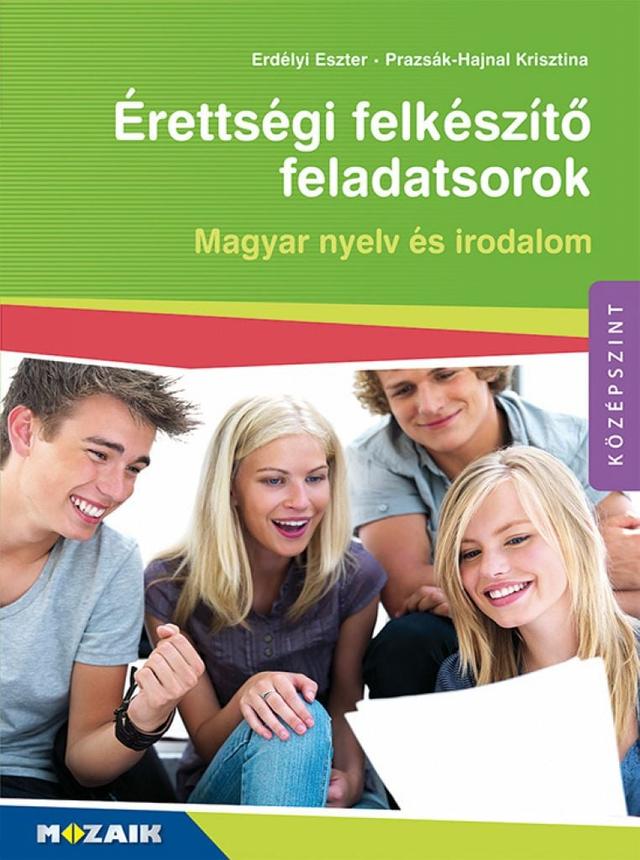 Érettségi felkészítő feladatsorok ‒ Magyar nyelv és irodalom (MS-3160U)