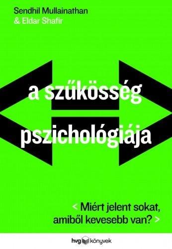 A szűkösség pszichológiája