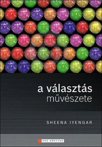 A VÁLASZTÁS MŰVÉSZETE