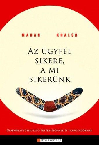 Az ügyfél sikere a mi sikerünk