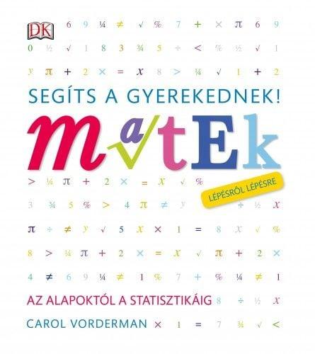 Segíts a gyerekednek! Matek lépésről lépésre