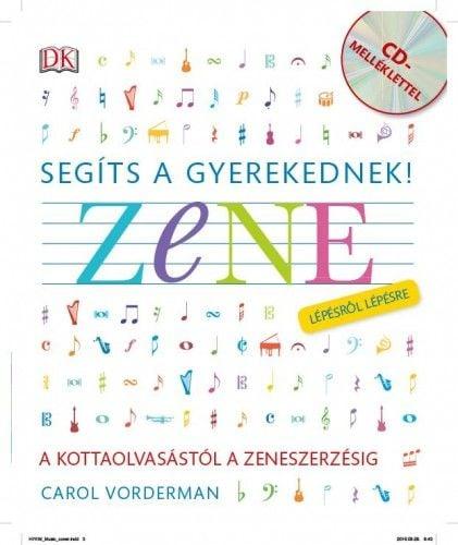 Segíts a gyerekednek! - Zene lépésről lépésre