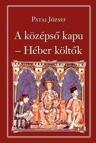 Héber költök-A középső kapu