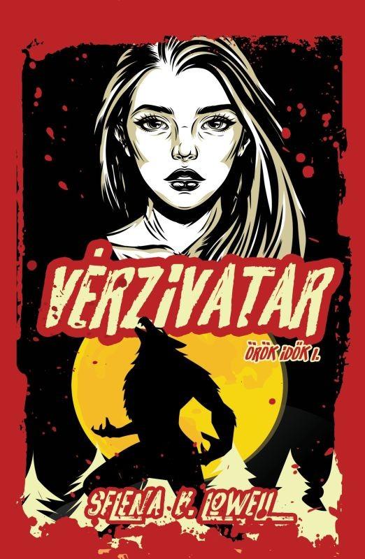 Vérzivatar-Örök idők I.
