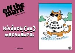 Kíváncsi(an) macskákról
