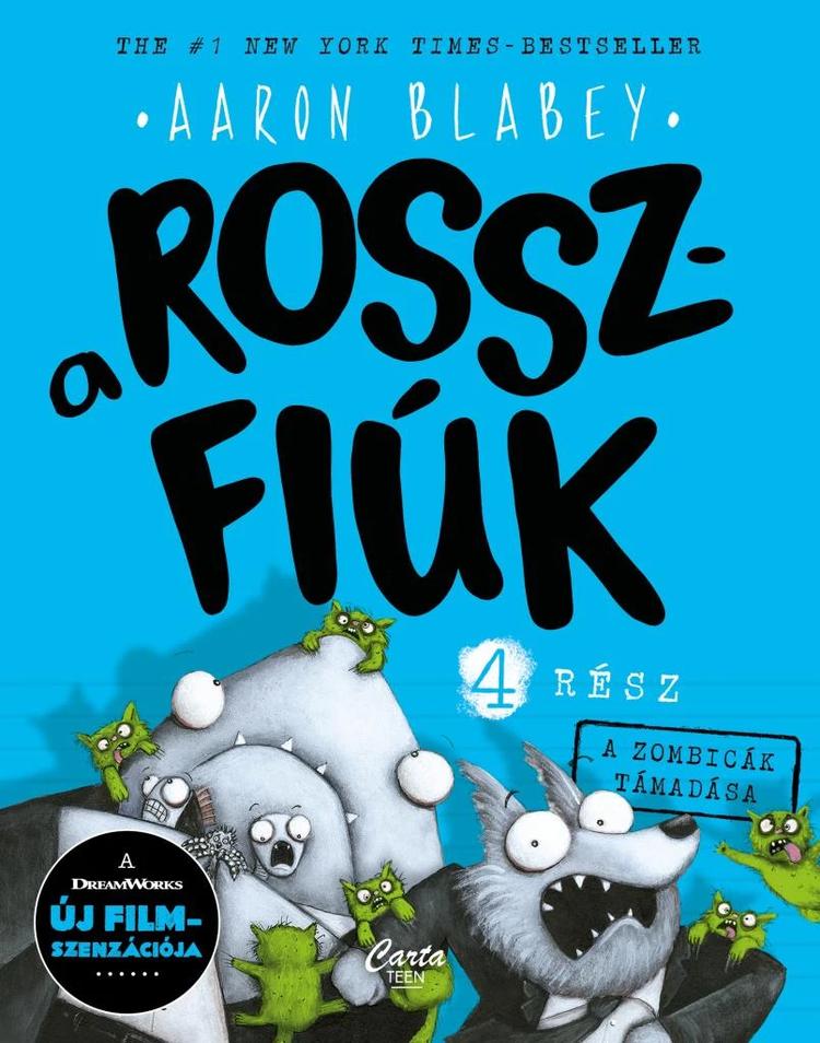 A zombicák támadása - A rosszfiúk 4. rész