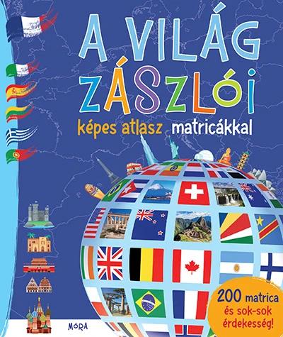 A világ zászlói - képes atlasz matricákkal