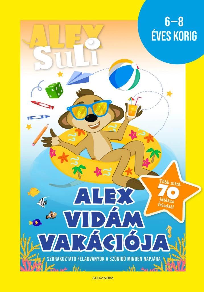 Alex Suli - Alex vidám vakációja
