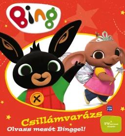 Bing. Csillámvarázs - Olvass mesét Binggel!