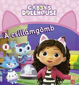 Gabi babaháza. A csillámgömb - Gabby's dollhouse