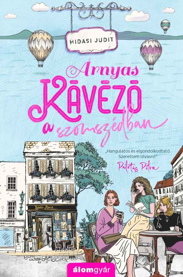 Árnyas kávézó a szomszédban (Újrakezdők 2.)
