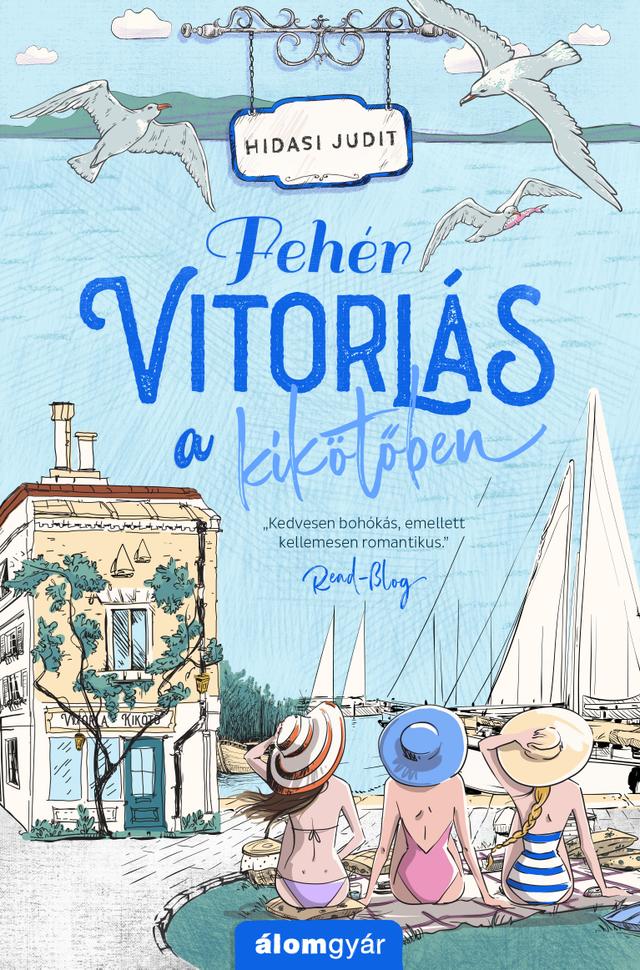 Fehér vitorlás a kikötőben (Újrakezdők 3.)