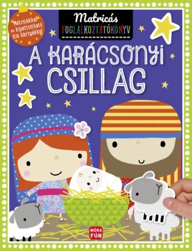 A karácsonyi csillag - Matricás foglalkoztatókönyv
