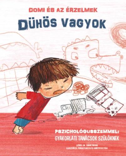 Domi és az érzelmek – Dühös vagyok
