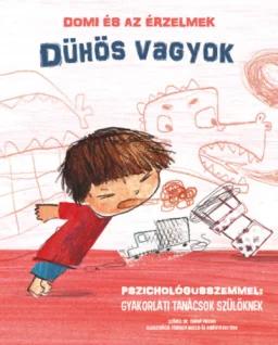 Domi és az érzelmek – Dühös vagyok